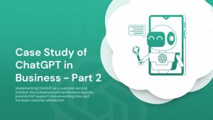 Free ChatGPT Infographic PPT Templates Case Study of ChatGPT in Businesses