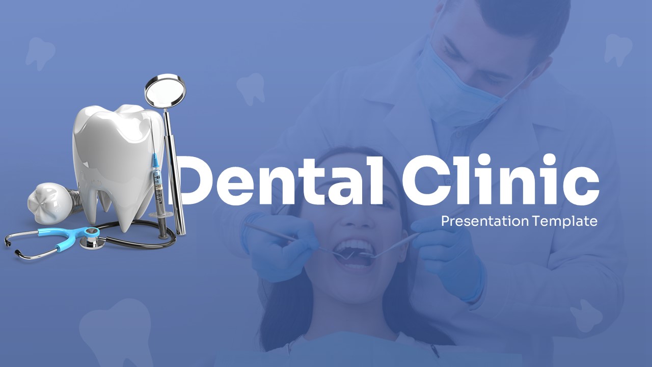 Dental Clinic PowerPoint Presentation Template