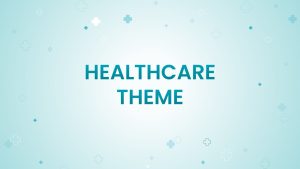 Health Care PowerPoint Theme