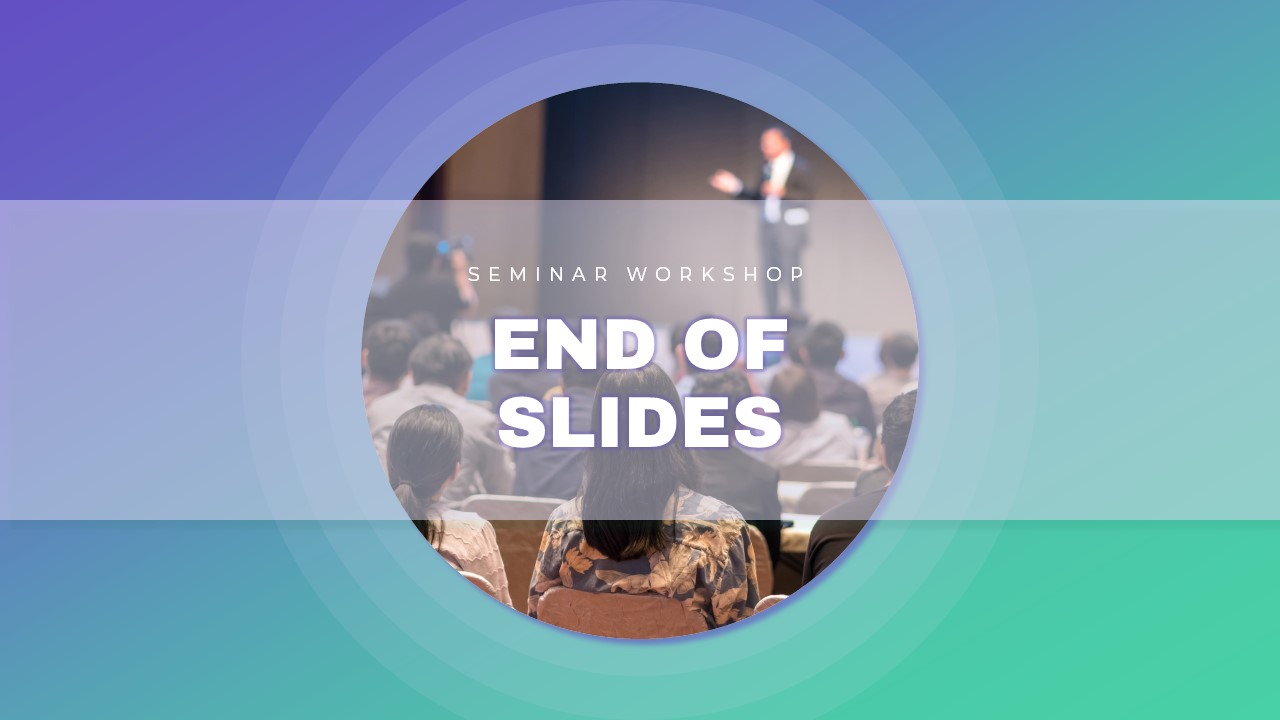 Free Seminar PowerPoint Template end slide